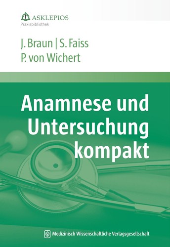 Anamnese und untersuchung - anamnese,